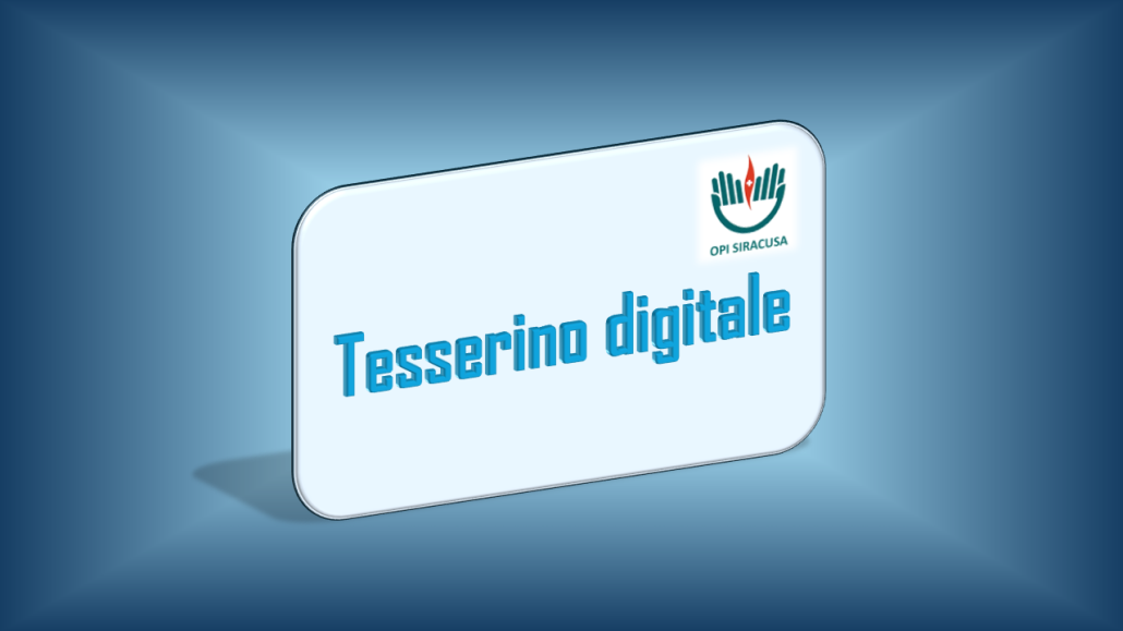 Avviato lo Sportello Tesserino Digitale riservato agli iscritti OPI Siracusa